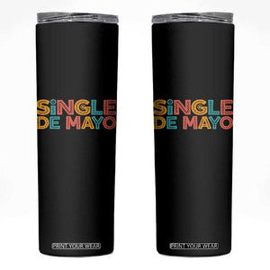 Mexican Fiesta Party Gift Skinny Tumbler Single De Mayo TS12 Black Print Your Wear