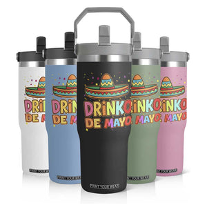 Funny Cinco De Mayo Day Drinking Fiesta Party Flip Straw Tumbler Drinko De Mayo TS12 Print Your Wear