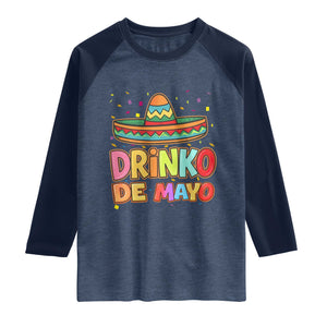 Funny Cinco De Mayo Day Drinking Fiesta Party Raglan Shirt Drinko De Mayo TS12 Heather Denim Navy Print Your Wear