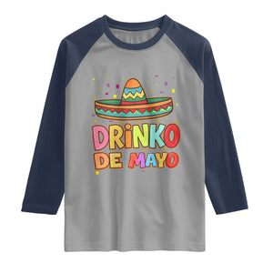 Funny Cinco De Mayo Day Drinking Fiesta Party Raglan Shirt Drinko De Mayo TS12 Sport Gray Navy Print Your Wear