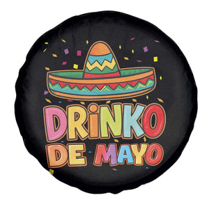 Funny Cinco De Mayo Day Drinking Fiesta Party Spare Tire Cover Drinko De Mayo TS12 Print Your Wear