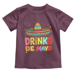 Funny Cinco De Mayo Day Drinking Fiesta Party Toddler T Shirt Drinko De Mayo TS12 Maroon Print Your Wear
