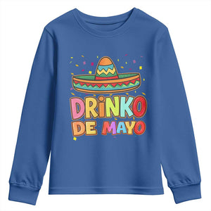 Funny Cinco De Mayo Day Drinking Fiesta Party Youth Sweatshirt Drinko De Mayo TS12 Royal Blue Print Your Wear