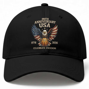 250 Years Of Freedom Basketball Baseball Cap Patriotic Athlete Gift TS12 Print Your Wear