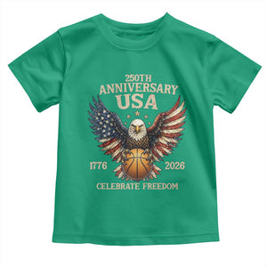 250 Years Of Freedom Basketball Toddler T Shirt Patriotic Athlete Gift TS12 Irish Green Print Your Wear
