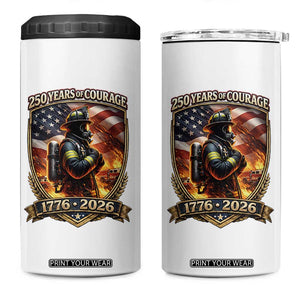 Firefighter USA 250th Anniversary Gift 4 in 1 Can Cooler Tumbler 250 Years Of Courage TS12 One Size: 16 oz White Print Your Wear