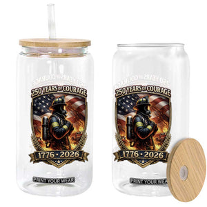 Firefighter USA 250th Anniversary Gift Glass Can 250 Years Of Courage TS12 Print Your Wear