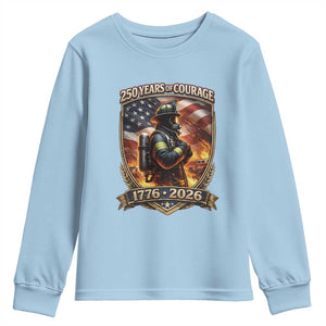 Firefighter USA 250th Anniversary Gift Youth Sweatshirt 250 Years Of Courage TS12 Light Blue Print Your Wear
