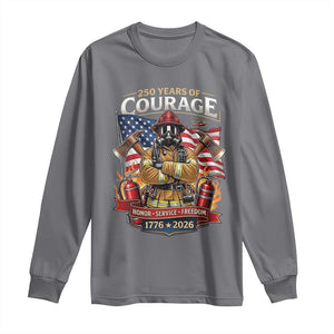 Patriotic Firefighter 250 Years Of Courage USA Anniversary Gift Long Sleeve Shirt TS12 Charcoal Print Your Wear