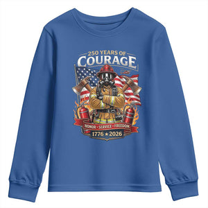 Patriotic Firefighter 250 Years Of Courage USA Anniversary Gift Youth Sweatshirt TS12 Royal Blue Print Your Wear