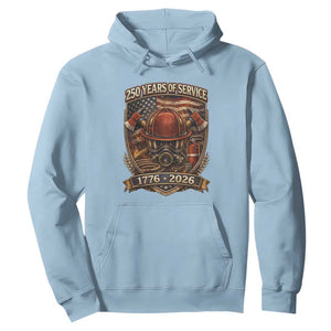 Patriotic Firefighter 250 Years Of Service USA Anniversary Gift Hoodie TS12 Light Blue Print Your Wear