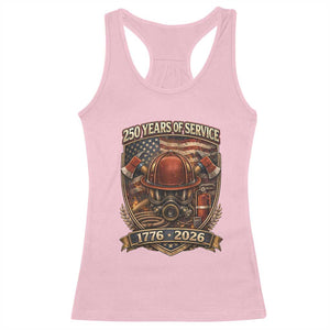 Patriotic Firefighter 250 Years Of Service USA Anniversary Gift Racerback Tank Top TS12 Light Pink Print Your Wear