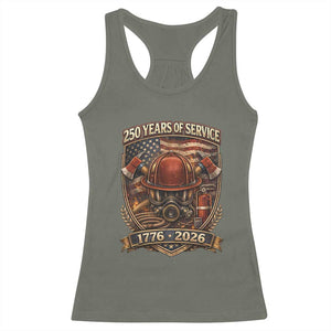 Patriotic Firefighter 250 Years Of Service USA Anniversary Gift Racerback Tank Top TS12 Military Green Print Your Wear