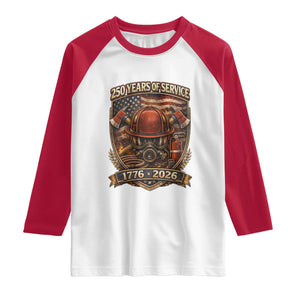 Patriotic Firefighter 250 Years Of Service USA Anniversary Gift Raglan Shirt TS12 White Red Print Your Wear