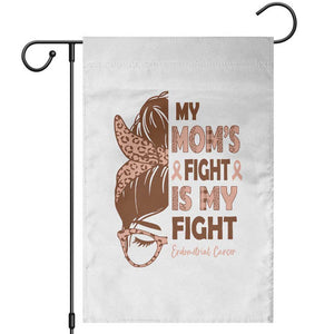 Endometrial Cancer Support Garden Flag My Moms Fight My Fight