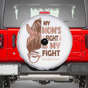 Endometrial Cancer Support Spare Tire Cover My Moms Fight My Fight