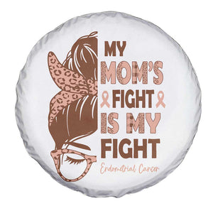 Endometrial Cancer Support Spare Tire Cover My Moms Fight My Fight
