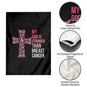 My God Is Stronger Than Breast Cancer Survivor Hope Gift Garden Flag