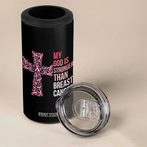 My God Is Stronger Than Breast Cancer Survivor Hope Gift 4 in 1 Can Cooler Tumbler