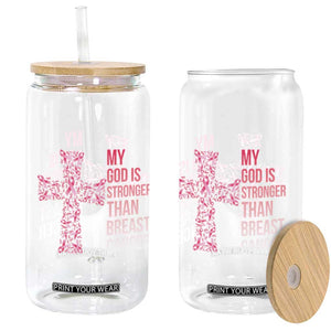 My God Is Stronger Than Breast Cancer Survivor Hope Gift Glass Can