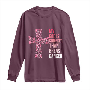 My God Is Stronger Than Breast Cancer Survivor Hope Gift Long Sleeve Shirt