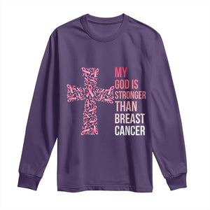 My God Is Stronger Than Breast Cancer Survivor Hope Gift Long Sleeve Shirt