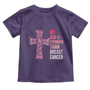 My God Is Stronger Than Breast Cancer Survivor Hope Gift Toddler T Shirt