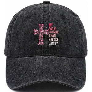 My God Is Stronger Than Breast Cancer Survivor Hope Gift Washed Cotton Baseball Cap