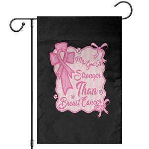 My God Is Stronger Than Breast Cancer Garden Flag Christian Support Gift