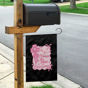 My God Is Stronger Than Breast Cancer Garden Flag Christian Support Gift