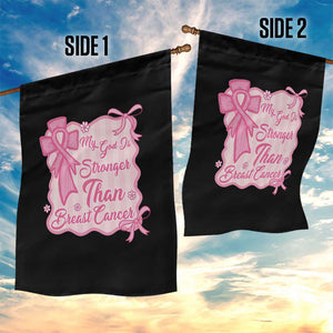 My God Is Stronger Than Breast Cancer Garden Flag Christian Support Gift
