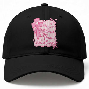 My God Is Stronger Than Breast Cancer Baseball Cap Christian Support Gift