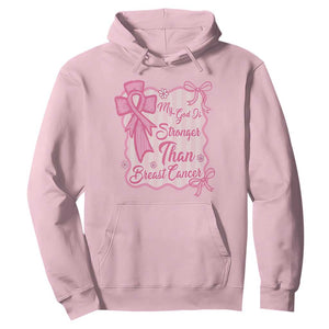 My God Is Stronger Than Breast Cancer Hoodie Christian Support Gift