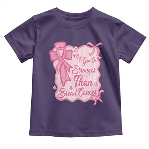 My God Is Stronger Than Breast Cancer Toddler T Shirt Christian Support Gift