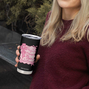 My God Is Stronger Than Breast Cancer Tumbler Cup Christian Support Gift