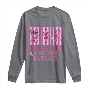 Hope Faith Cure Breast Cancer Awareness Long Sleeve Shirt Pink Ribbon Survivor Support Gift