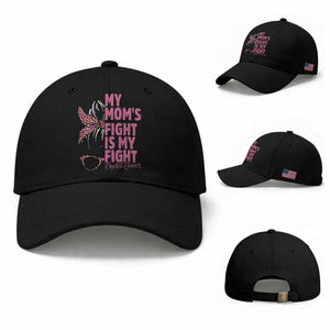 Breast Cancer Support Baseball Cap My Moms Fight My Fight
