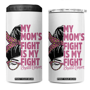 Breast Cancer Support 4 in 1 Can Cooler Tumbler My Moms Fight My Fight