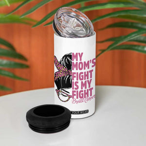 Breast Cancer Support 4 in 1 Can Cooler Tumbler My Moms Fight My Fight