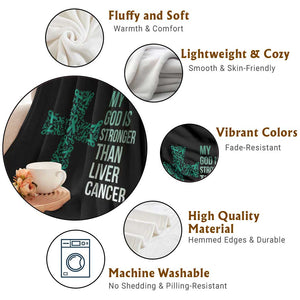 My God Is Stronger Than Liver Cancer Throw Blanket Faith Hope Support Gift