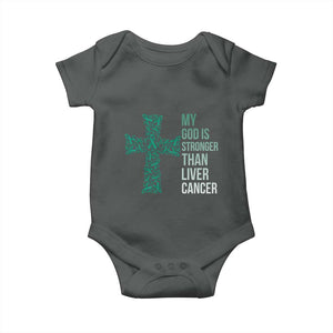 My God Is Stronger Than Liver Cancer Baby Onesie Faith Hope Support Gift