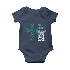 My God Is Stronger Than Liver Cancer Baby Onesie Faith Hope Support Gift