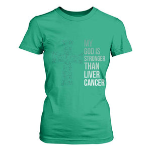 My God Is Stronger Than Liver Cancer T Shirt For Women Faith Hope Support Gift