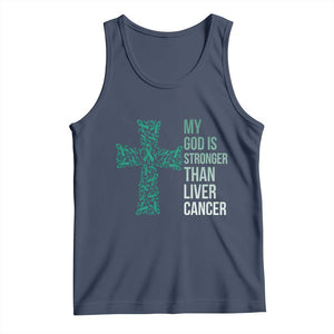 My God Is Stronger Than Liver Cancer Tank Top Faith Hope Support Gift