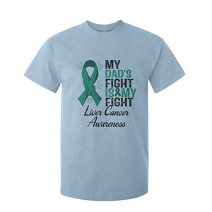 Liver Cancer Support Warrior Gift T Shirt For Kid My Dad Fight My Fight