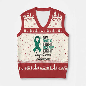 Liver Cancer Support Warrior Gift V-Neck Knit Sweater Vest My Dad Fight My Fight