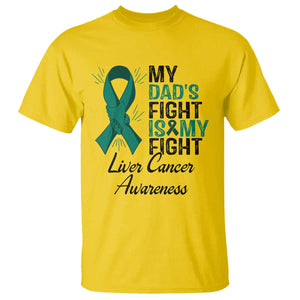 Liver Cancer Support Warrior Gift T Shirt My Dad Fight My Fight