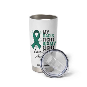 Liver Cancer Support Warrior Gift Tumbler Cup My Dad Fight My Fight