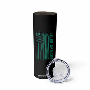 Strike Out Liver Cancer Baseball Skinny Tumbler American Flag Support Gift