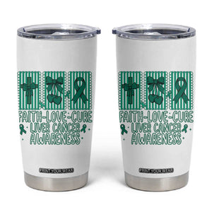 Faith Love And Cure Liver Cancer Awareness Tumbler Cup Hope Survivor Support